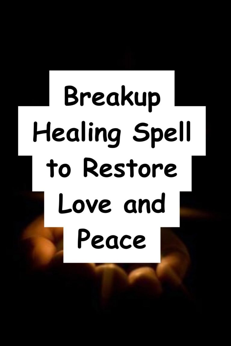 Lost Love Spells for Healing After a Breakup