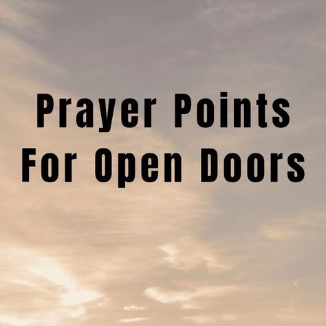 Prayer for Open Doors and Opportunities